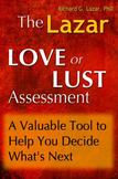 The Lazar Love or Lust Assessment: A Valuable Tool to Help You Decide What's Next