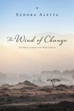 The Wind of Change: The Wind of Change is the Wind of Chance