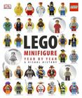 LEGO� Minifigure Year by Year : A Visual History