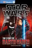 DK Readers L3: Star Wars: the Story of Darth Vader : Star Wars: the Story of Darth Vader