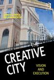 The Creative City: Vision and Execution
