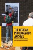 The African Photographic Archive : Research and Curatorial Strategies