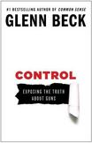 Control : Exposing the Truth about Guns