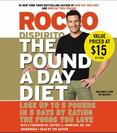 The Pound a Day Diet : Lose up to 5 Pounds in 5 Days by Eating the Foods You Love