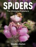 Spiders : The Ultimate Predators