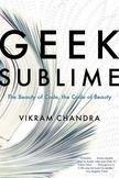 Geek Sublime : The Beauty of Code, the Code of Beauty