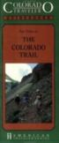 Colorado Traveler - Colorado Trail : Day Hikes on the Colorado Trail