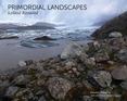 Primordial Landscapes : Iceland Revealed