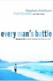 Every Mans Battle : Winning the War on Sexual Temptation One Victory at a Time