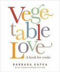 Vegetable Love : A Book for Cooks