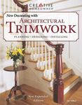 New Decorating with Architectural Trimwork