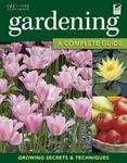 Gardening: the Complete Guide