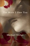 The More I Owe You