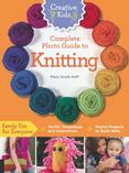 Creative Kids Complete Photo Guide to Knitting