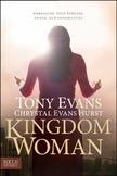Kingdom Woman: Embracing Your Purpose, Power, and Possibilities