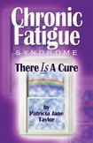 Chronic Fatigue Syndrome : There Is a Cure