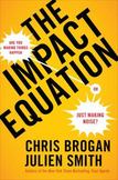 The Impact Equation : Are You Making Things Happen or Just Making Noise?