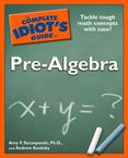 Complete Idiots Guide to Pre-Algebra