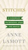 Stitches : A Handbook on Meaning, Hope and Repair