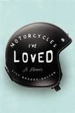 Motorcycles Ive Loved