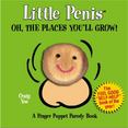 Little Penis Oh the Places Youll Grow! : A Parody