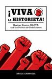 Viva la historieta: Mexican Comics, NAFTA, and the Politics of Globalization