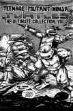 Teenage Mutant Ninja Turtles: the Ultimate Collection Volume 2 : The Ultimate Collection Volume 2