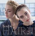 The Art of Hair: The Ultimate DIY Guide to Braids, Buns, Curls & More