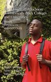 Black Graduate Education at Historically Black Colleges and Universities : Trends, Experiences, and Outcomes (HC)