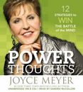 Power Thoughts : 12 Strategies for Winning the Battle of the Mind