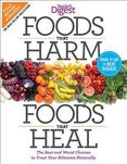 Foods that Harm and Foods that Heal: The Best and Worst Choices to Treat your Ailments Naturally