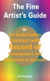The Fine Artist's Guide to An Artist-Gallery Contract with Record of Consignment and Statement of Account
