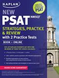 Kaplan New PSAT/NMSQT Strategies, Practice and Review with 2 Practice Tests