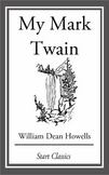 My Mark Twain: From 'Literary Friends and Acquaintances'