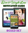Diet and Weight Loss Motivation Guide (Boxed Set): Habit Stacking for Weight Loss