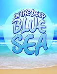 In The Deep Blue Sea: Learn about Oceans and Awesome Sea Creatures
