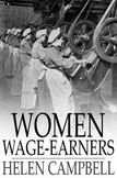 Women Wage-Earners: Their Past, Their Present, and Their Future