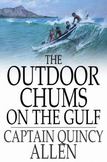 The Outdoor Chums on the Gulf