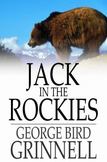 Jack in the Rockies: A Boy's Adventures with a Pack Train