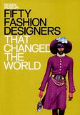 Fifty Fashion Designers That Changed the World