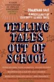 Telling Tales Out of School: A Miscellany of Celebrity School Days