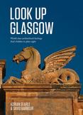 Look Up Glasgow: World class architectural heritage that's hidden in plain sight