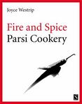 Fire and Spice: Parsi Cookery
