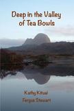 Deep in the Valley of Tea Bowls