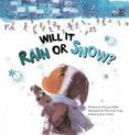 Will It Rain or Snow