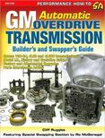 GM Automatic Overdrive Transmission Builders and Swappers Guide