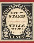 Every Stamp Tells a Story : The National Philatelic Collection