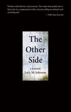The Other Side : A Memoir