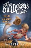 The Bulldoggers Club - the Tale of the Tainted Buffalo Wallow : Book 2 the Bulldoggers Club Series