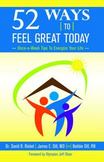52 Ways To Feel Great Today: Once-a-Week Tips to Energize Your life